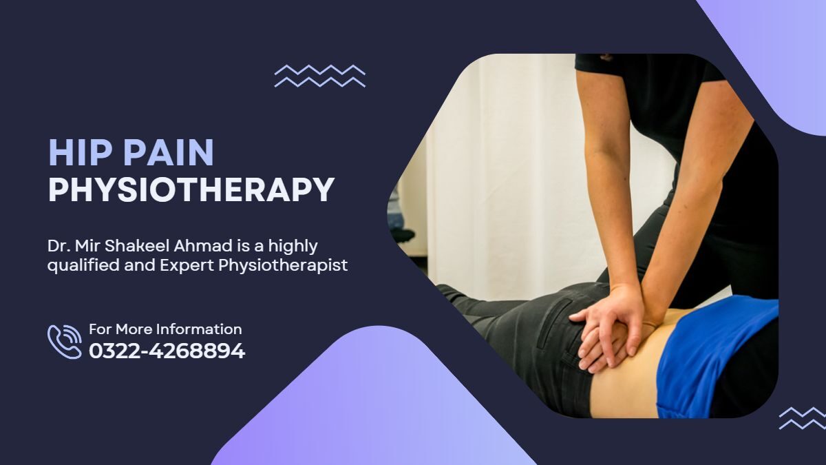 Hip Pain Physiotherapy treatment in Lahore, Pakistan