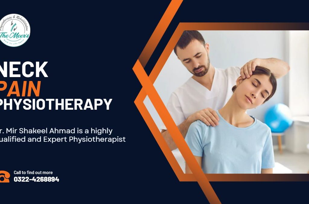 Neck Pain Physiotherapy in Lahore, Pakistan