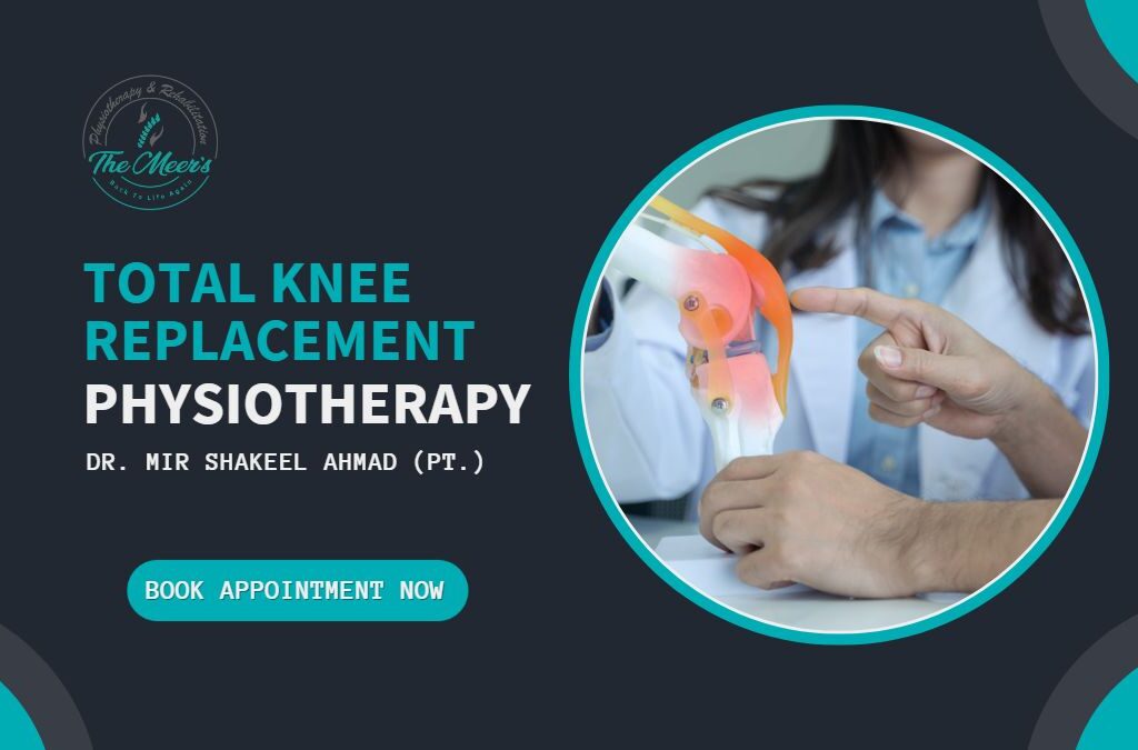 Physiotherapy after Total knee replacement TKR in Lahore, Pakistan