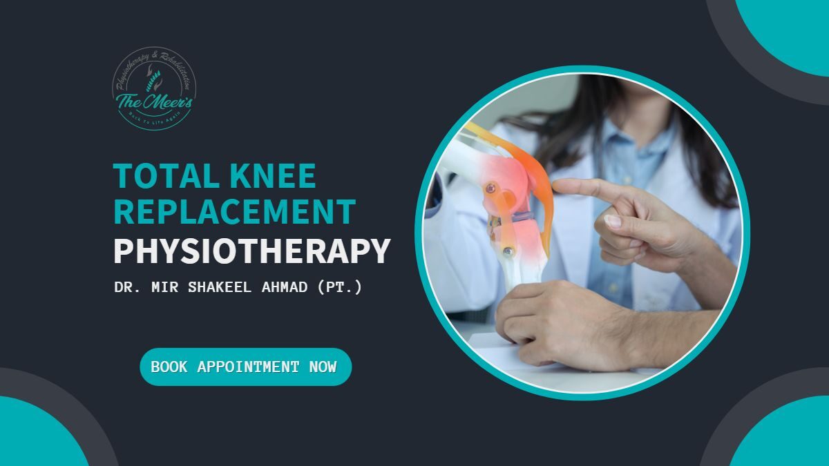 Physiotherapy after Total knee replacement TKR in Lahore, Pakistan